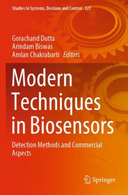 Modern Techniques in Biosensors : Detection Methods and Commercial Aspects, Paperback / softback Book