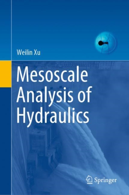 Mesoscale Analysis of Hydraulics, Hardback Book