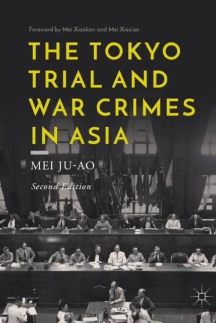 The Tokyo Trial and War Crimes in Asia, Hardback Book