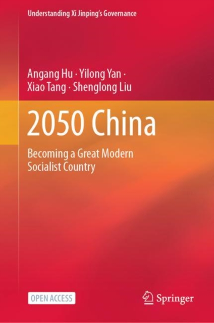 2050 China : Becoming a Great Modern Socialist Country, Hardback Book