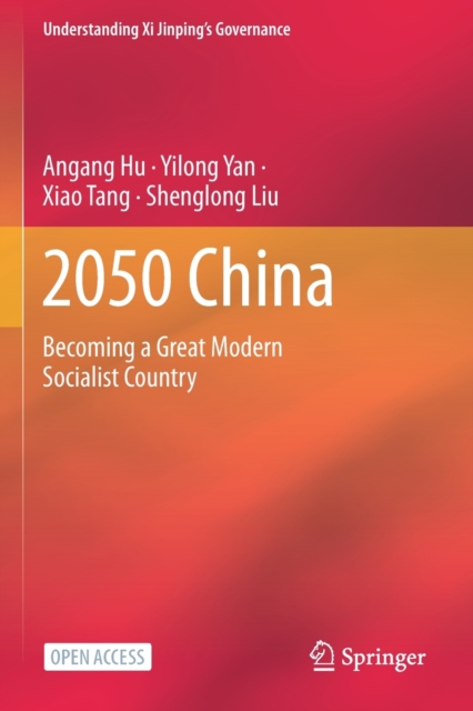 2050 China : Becoming a Great Modern Socialist Country, Paperback / softback Book