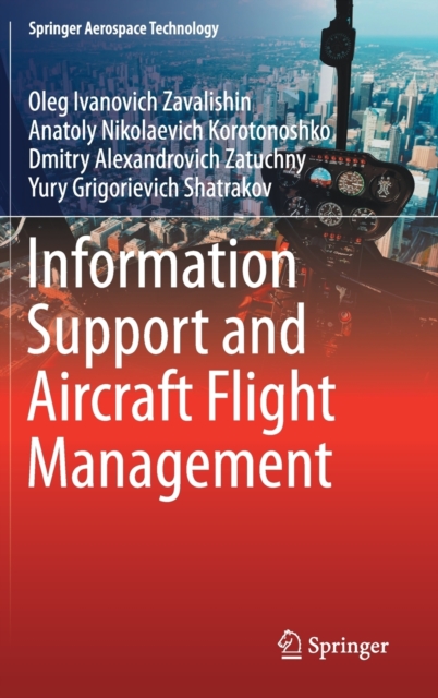 Information Support and Aircraft Flight Management, Hardback Book