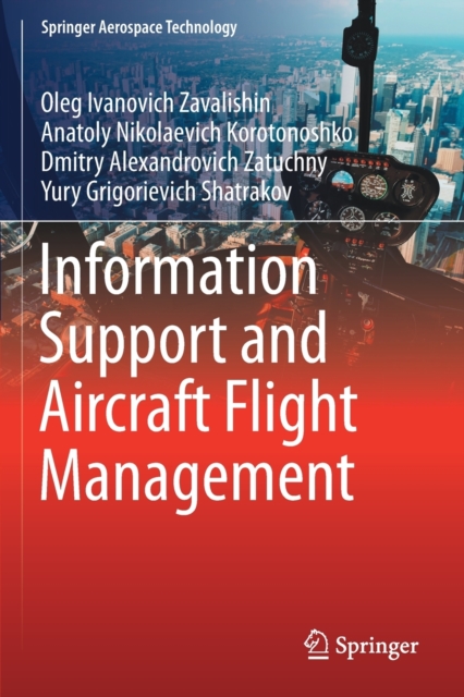 Information Support and Aircraft Flight Management, Paperback / softback Book