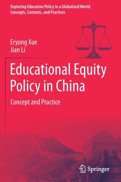 Educational Equity Policy in China : Concept and Practice, Paperback / softback Book