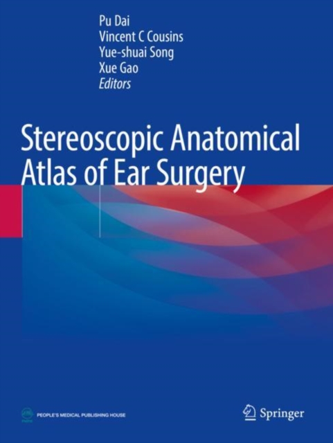 Stereoscopic Anatomical Atlas of Ear Surgery, Paperback / softback Book