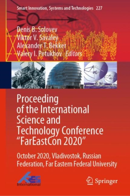 Proceeding of the International Science and Technology Conference "FarEast?on 2020" : October 2020, Vladivostok, Russian Federation, Far Eastern Federal University, Hardback Book