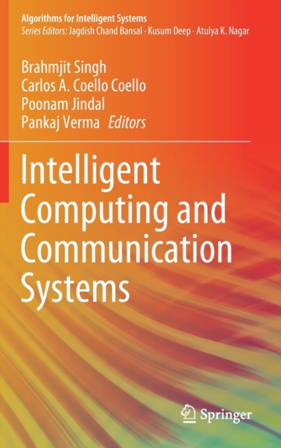 Intelligent Computing and Communication Systems, Hardback Book