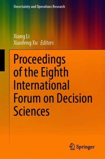 Proceedings of the Eighth International Forum on Decision Sciences, Paperback / softback Book