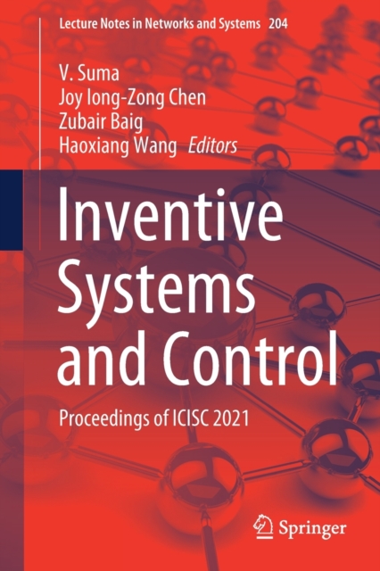 Inventive Systems and Control : Proceedings of ICISC 2021, Paperback / softback Book