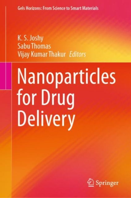 Nanoparticles for Drug Delivery, Hardback Book