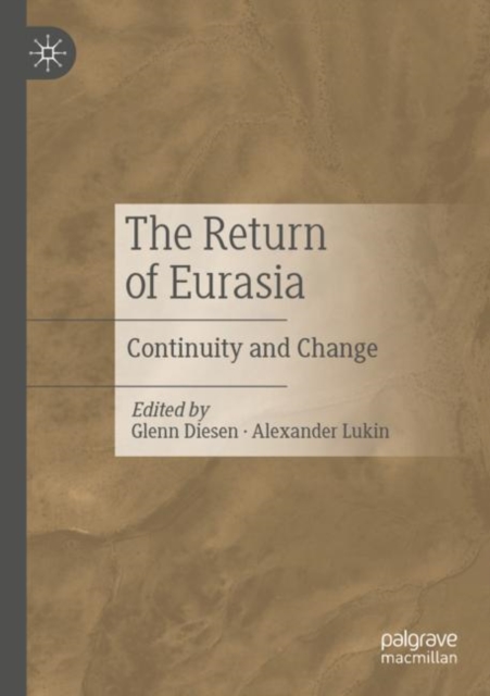 The Return of Eurasia : Continuity and Change, Paperback / softback Book