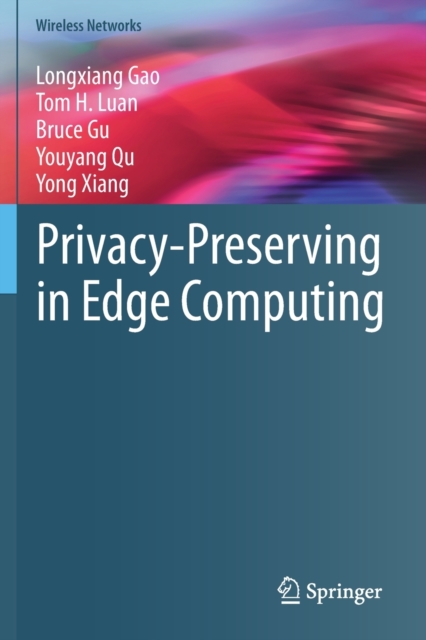 Privacy-Preserving in Edge Computing, Paperback / softback Book