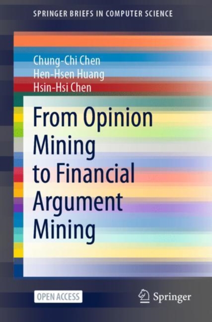 From Opinion Mining to Financial Argument Mining, Paperback / softback Book