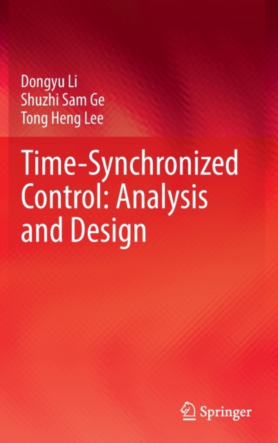 Time-Synchronized Control: Analysis and Design, Hardback Book