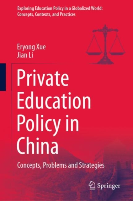 Private Education Policy in China : Concepts, Problems and Strategies, Hardback Book