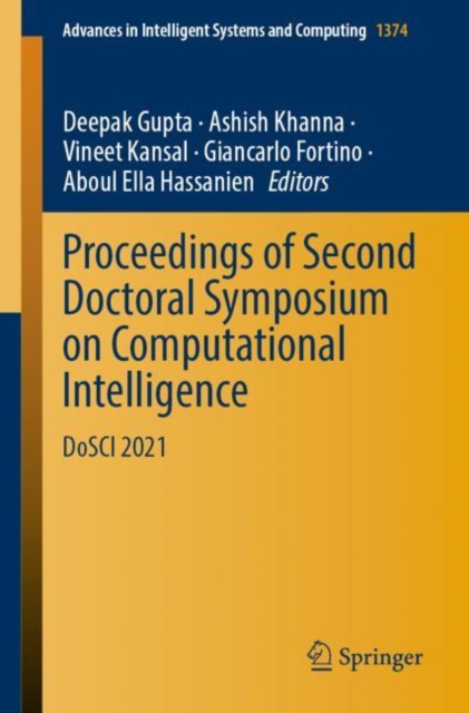 Proceedings of Second Doctoral Symposium on Computational Intelligence : DoSCI 2021, Paperback / softback Book