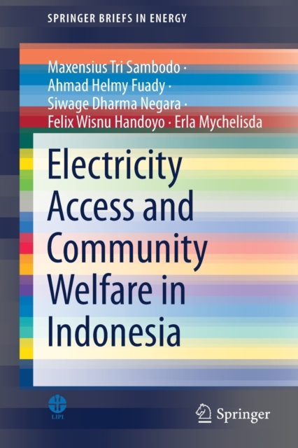 Electricity Access and Community Welfare in Indonesia, Paperback / softback Book