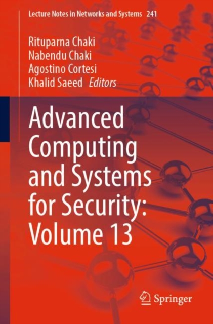 Advanced Computing and Systems for Security: Volume 13, Paperback / softback Book