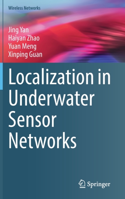 Localization in Underwater Sensor Networks, Hardback Book