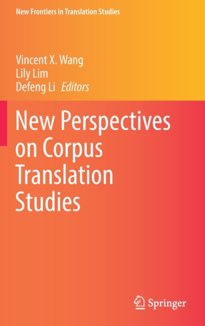 New Perspectives on Corpus Translation Studies, Hardback Book