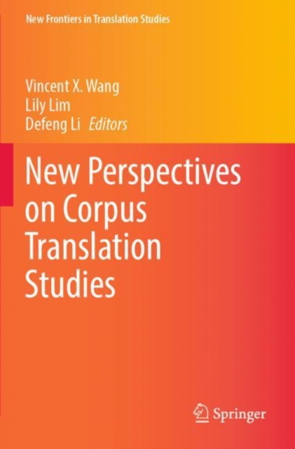 New Perspectives on Corpus Translation Studies, Paperback / softback Book