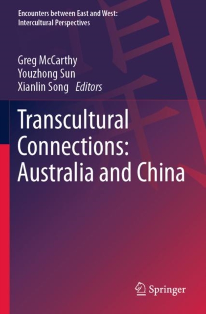 Transcultural Connections: Australia and China, Paperback / softback Book