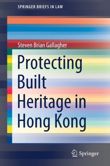 Protecting Built Heritage in Hong Kong, Paperback / softback Book