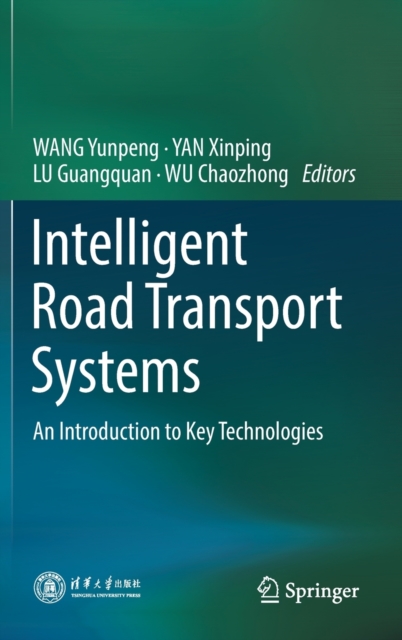 Intelligent Road Transport Systems : An Introduction to Key Technologies, Hardback Book