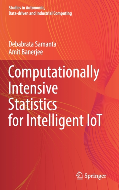 Computationally Intensive Statistics for Intelligent IoT, Hardback Book