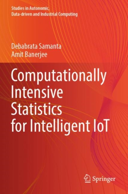 Computationally Intensive Statistics for Intelligent IoT, Paperback / softback Book