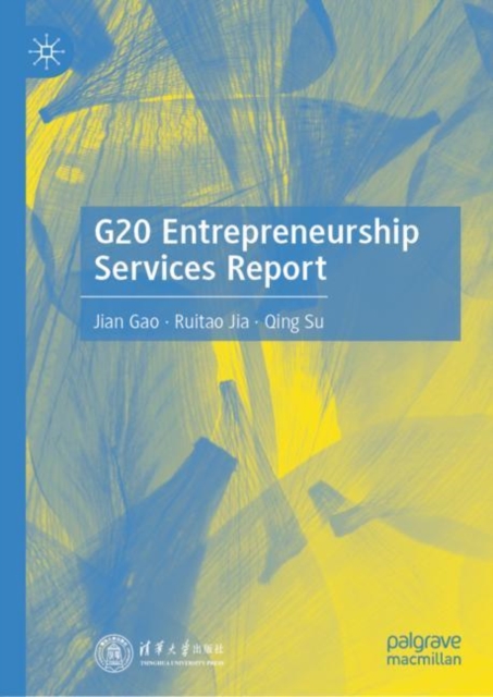 G20 Entrepreneurship Services Report, Hardback Book