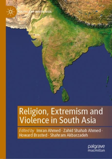 Religion, Extremism and Violence in South Asia, Hardback Book
