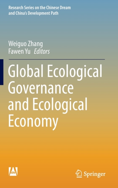 Global Ecological Governance and Ecological Economy, Hardback Book