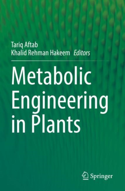 Metabolic Engineering in Plants, Paperback / softback Book