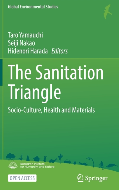 The Sanitation Triangle : Socio-Culture, Health and Materials, Hardback Book