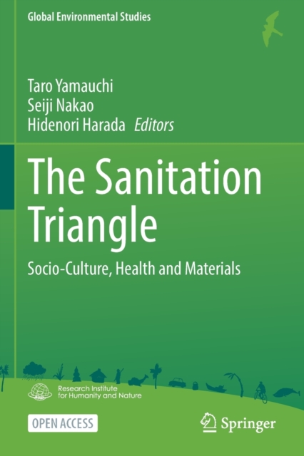 The Sanitation Triangle : Socio-Culture, Health and Materials, Paperback / softback Book