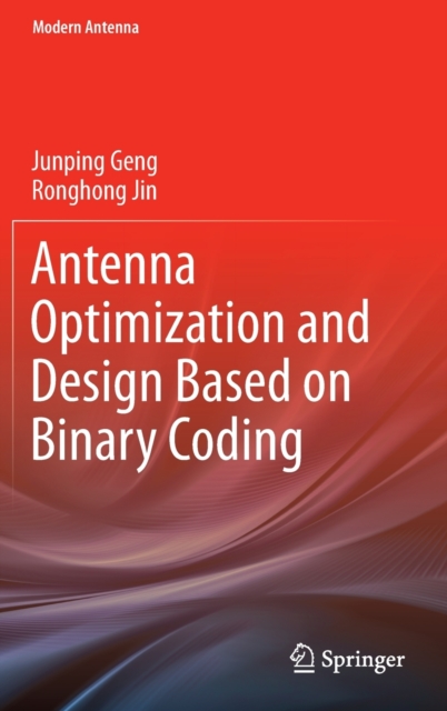 Antenna Optimization and Design Based on Binary Coding, Hardback Book