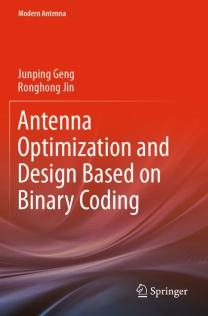 Antenna Optimization and Design Based on Binary Coding, Paperback / softback Book