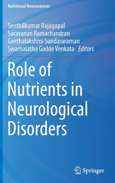 Role of Nutrients in Neurological Disorders, Hardback Book