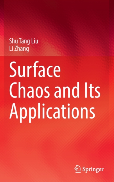 Surface Chaos and Its Applications, Hardback Book