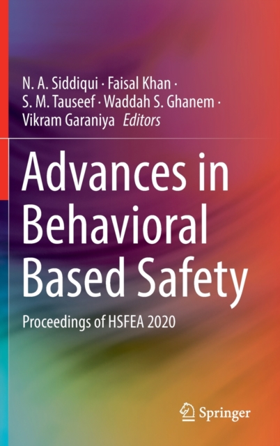 Advances in Behavioral Based Safety : Proceedings of HSFEA 2020, Hardback Book