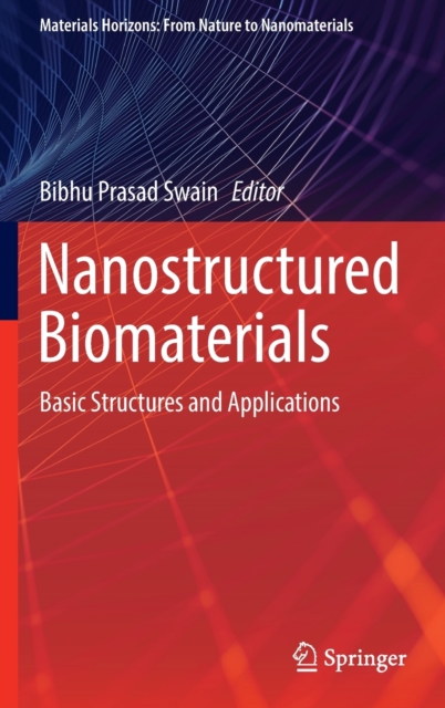Nanostructured Biomaterials : Basic Structures and Applications, Hardback Book
