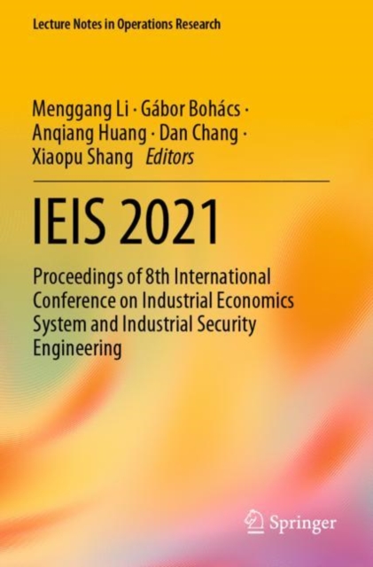 IEIS 2021 : Proceedings of 8th International Conference on Industrial Economics System and Industrial Security Engineering, Paperback / softback Book