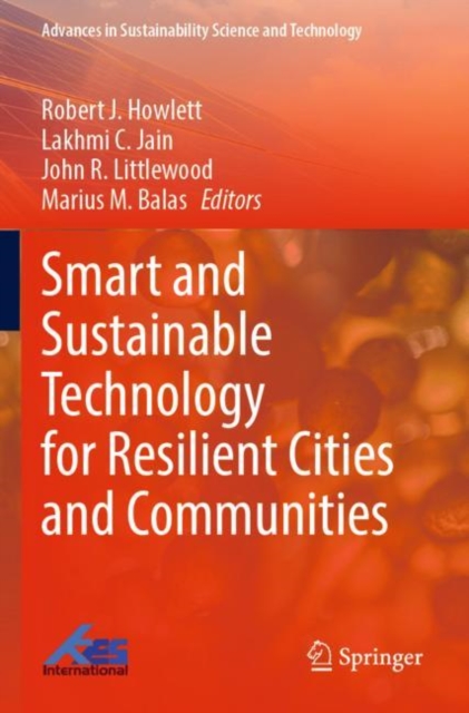 Smart and Sustainable Technology for Resilient Cities and Communities, Paperback / softback Book