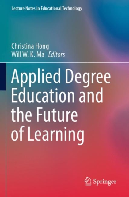 Applied Degree Education and the Future of Learning, Paperback / softback Book