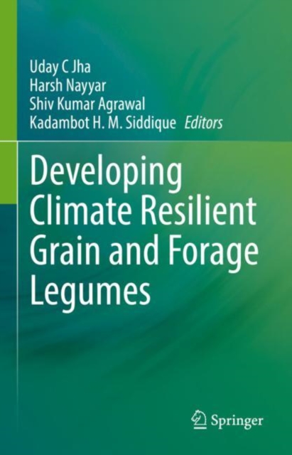 Developing Climate Resilient Grain and Forage Legumes, Hardback Book