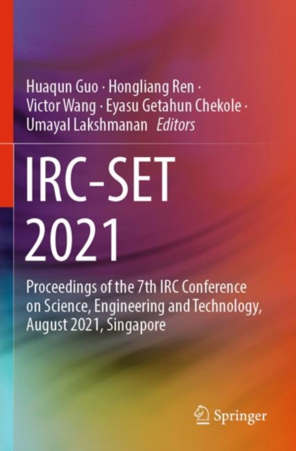 IRC-SET 2021 : Proceedings of the 7th IRC Conference on Science, Engineering and Technology,  August 2021, Singapore, Paperback / softback Book