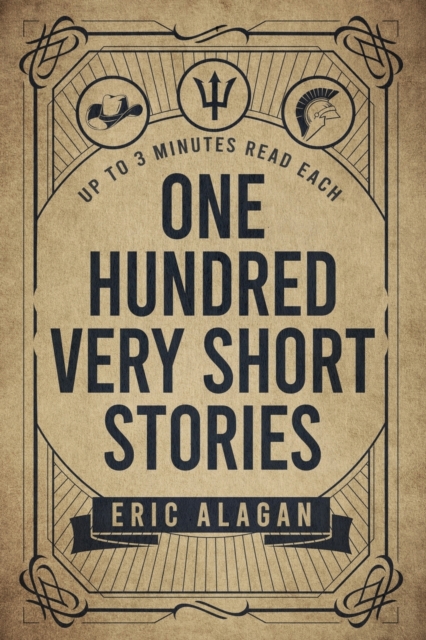 One Hundred Very Short Stories : Up to 3 Minutes Read Each, Paperback / softback Book
