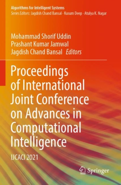 Proceedings of International Joint Conference on Advances in Computational Intelligence : IJCACI 2021, Paperback / softback Book