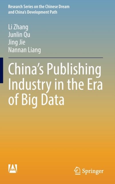 China’s Publishing Industry in the Era of Big Data, Hardback Book